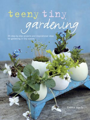 cover image of Teeny Tiny Gardening